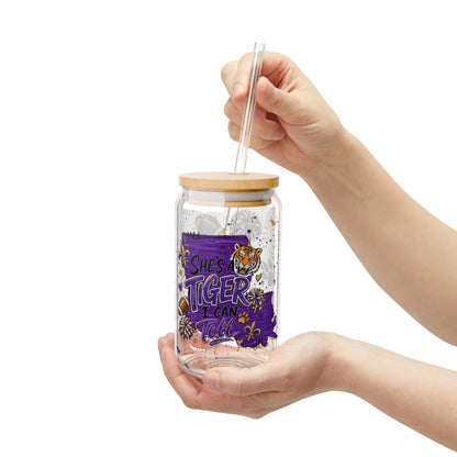 She’s a Tiger I can tell Sipper Glass, 16oz